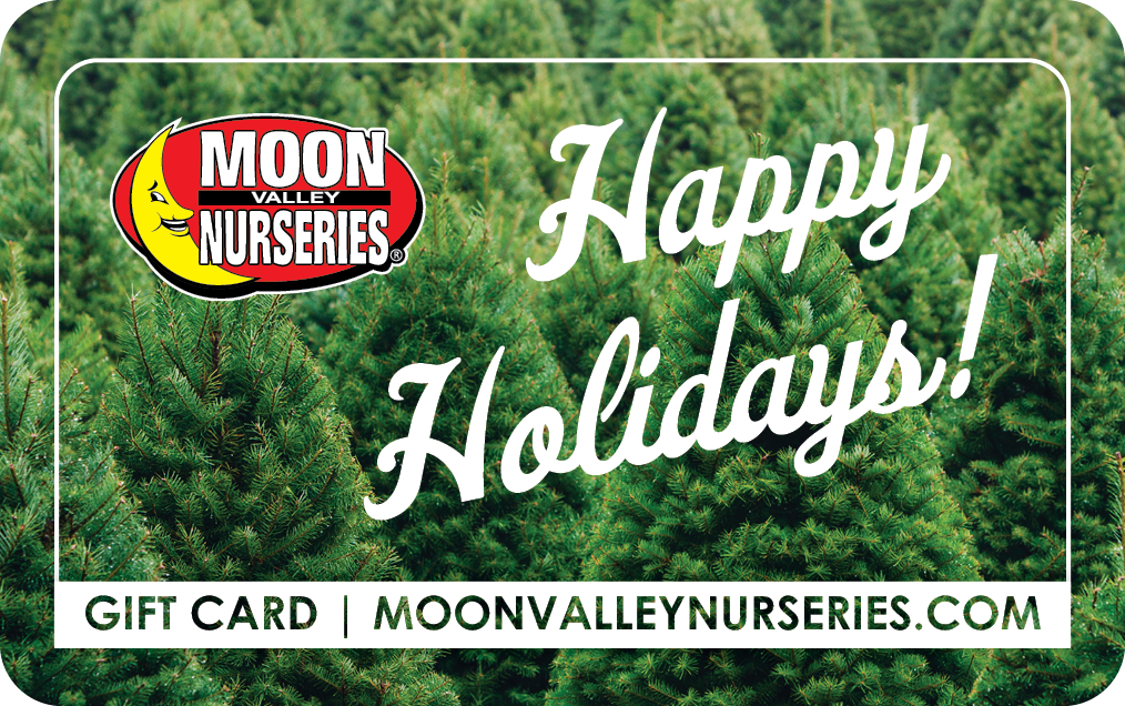 Moon Valley Nurseries Gift Card